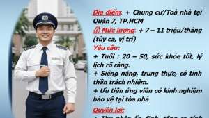 Tuyển dụng bảo vệ tại quận 7, Hồ Chí Minh